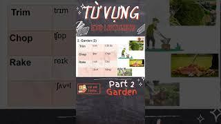 Từ vựng ETS LISTENING  chủ đề Garden Part 2 #toeic4kynang #tựhọctoeic #listening #english