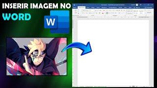 COMO INSERIR IMAGENS NO WORD DO COMPUTADOR E SMARTPHONE