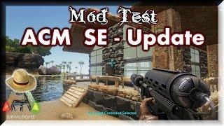 ARK: Mod Test # ACM SE-Update [Deutsch/HD]