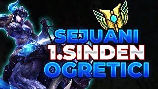 Sejuani Dünya Ustalık 1.sinden Öğretici!