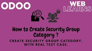 How to create security group category in Odoo | Odoo Security Tutorial