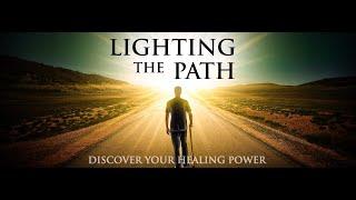 Lighting The Path - Autoimmune, Lyme Disease Documentary