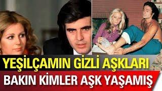 Yeşilçamın Gizli Aşkları! Bakın Kim Kiminle Gerçekten Aşk Yaşamış!