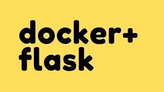 How to Run Flask and Postgres in a Docker Environment (2024)