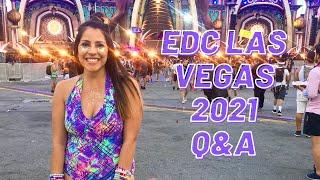 EDC Las Vegas 2021 Q&A & Tips