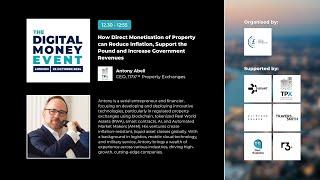 Digital Money Event 2024 | Fireside Chat with Antony Abell, TPX™ Property Exchanges