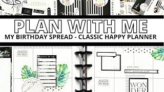 PLAN WITH ME | CLASSIC HAPPY PLANNER | MY BIRTHDAY SPREAD! | March 8-14, 2021