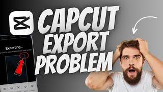 capcut export problem android | capcut video export problem | Capcut video save problem