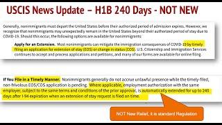 USCIS News - H1B Extensions, COS - 240 Days Relief ? Is it True or New ? Late Filings ? B2 ?