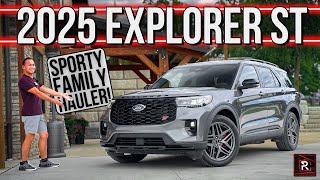 The 2025 Ford Explorer ST Is The Ultimate Sporty Family SUV For Driving Enthusiasts