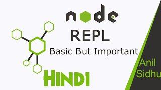 Node JS in Hindi #47 REPL -  Read-Eval-Print-Loop