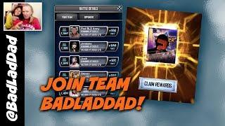 Join Team BadLadDad! : WWE SuperCard S4 Ep106