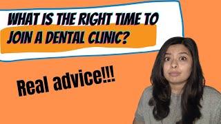 What is the right time to join a clinic | for BDS students/interns #bdsstudents #bdsinterns
