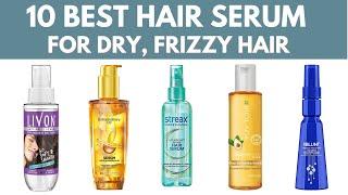 10 Best Hair Serum for Dry, Frizzy Hair 2023| best hair serum #hairserum #dryhair #frizzyhair