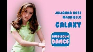 Galaxy | Julianna Rose Mauriello