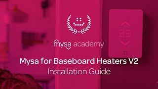 How to Install Mysa for Electric Baseboard Heaters (V1/V2) - Mysa Academy