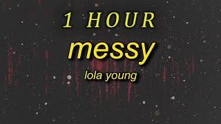 Lola Young - Messy (Lyrics) | cause im too messy | 1 hour