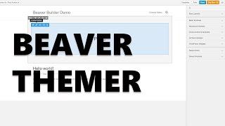 Beaver Themer - A New Theming Addon for Beaver Builder
