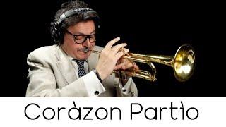 "Corazon Partìo" - (Play with Me n.94)  -  Andrea Giuffredi trumpet