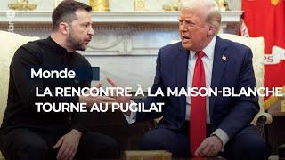 La rencontre entre Donald Trump et Volodymyr Zelensky tourne au pugilat- RTBF Info