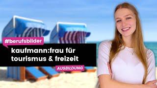 Kaufmann:frau für Tourismus und Freizeit - Ausbildungsberufe erklärt