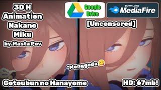 3D animation Nakano Miku || Gotoubun no Hanayome || Uncen || by.Masta Pov || Guardian Tales