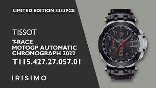 TISSOT T-RACE T115.427.27.057.01 MOTOGP AUTOMATIC CHRONOGRAPH 2022 LIMITED | IRISIMO