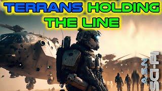 A HFY Story : Hold the line | 1966~ Deathworld, War, Terran & Humans