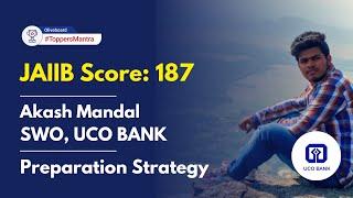 JAIIB Topper Success Story | Akash Mandal (SWO UCO Bank) | Scored 187 Marks | Preparation Strategy