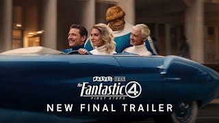 The Fantastic Four: First Steps | New Final Trailer