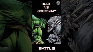 Hulk Vs Doomsday Battle!