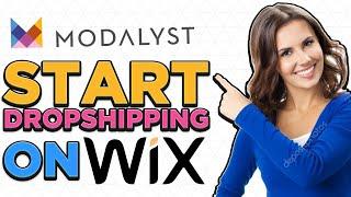 How To Start Dropshipping On Wix (Modalyst Tutorial)