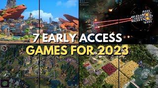 7 Early Access Games to Get Excited About in 2023