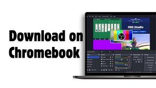 How to Download OBS Studio on Chromebook (2024) | OBS Studio Download on Chromebook