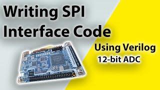 How to write SPI Interface code in Verilog HDL for a 12-bit ADC (using the DE0-Nano)