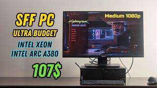 SFF Xeon Budget Gaming PC build | Lenovo ThinkCentre M93p | Xeon E3-1241 v3 | Intel Arc A380 6GB