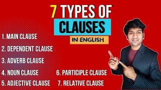 What is a clause? 7 types of clauses in English in detail