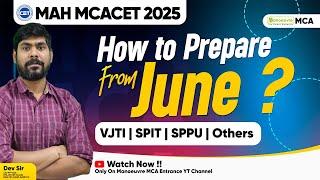 MAH MCA CET 2025 How To Prepare For MCA CET From June? Preparation Strategy | Target College VJTI