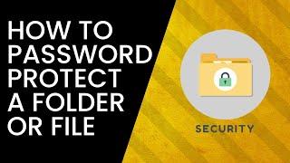 How to Password Protect a File in Windows 10