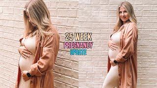 25 Week Pregnancy Update