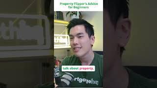 Property Flipper's Advice for Beginners