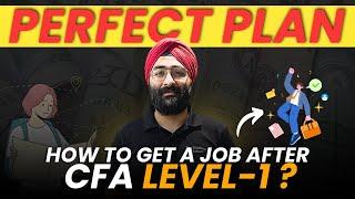 BEST PLAN TO GET YOUR FIRST JOB AFTER CFA LEVEL 1 | JOBS JUST AFTER CFA LEVEL 1 @thewallstreetschool