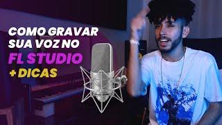  Passo a passo para gravação de vocal no FL Studio 20