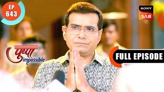 Bapodara's Marriage Plan | Pushpa Impossible | Ep 643 | Full Episode | 26 June 2024