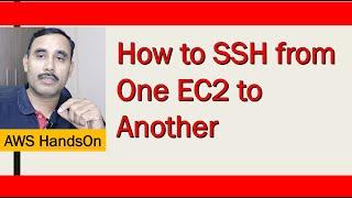 How to SSH from One Linux EC2 to another