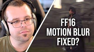 Is Final Fantasy 16's 30fps Motion Blur Problem Fixed?