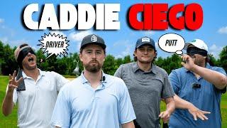 Tu Caddie No Puede Ver