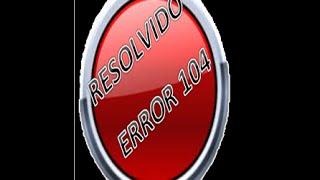 {RESOLVIDO} (Critical error 104, Failed to initialize product)