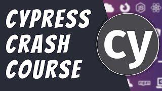 Cypress Crash Course - Learn full end-2-end testing using Cypress | 2020 Update