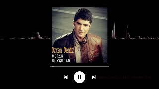 Özcan Deniz - Derin Duygular (Yüksek Ses Kalitesi)